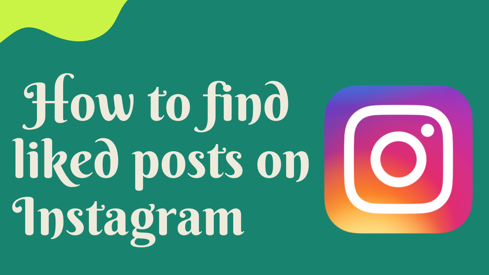find liked posts on Instagram